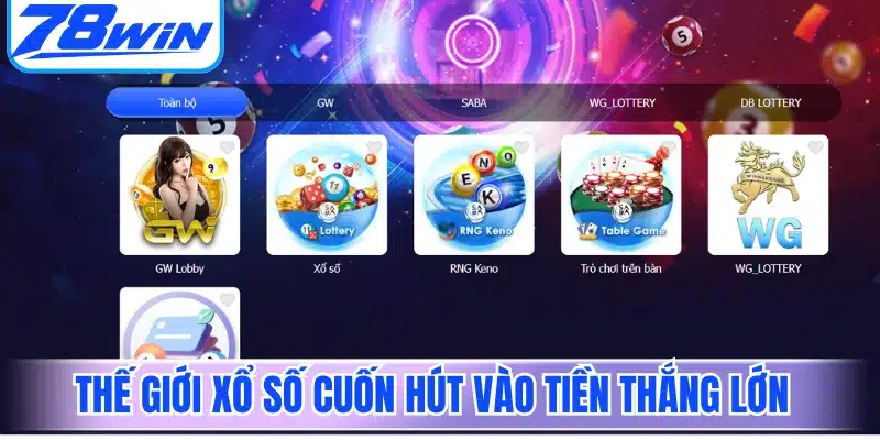 Trang Chủ 5 Thế giới xổ số cuốn hút vào tiền thắng lớn